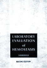 LABORATORY EVALUATION OF HEMOSTASIS SECOND EDITION