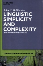 LINGUISTIC SIMPLICITY AND COMPLEXITY:WHY DO LANGUAGES UNDERESS?