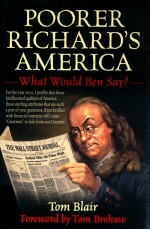 POORER RICHARD'SAMERICA:WHAT WOULD BEN SAY?