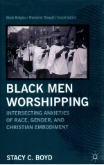 BLACK MEN WORSHIPPING:INTERSECTING ANXIETIES OF RACE