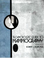 Technologist guide to mammography