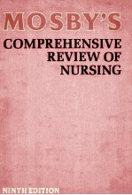 MOSBY`S COMPREHENSIVE REVIEW OF NURSING NINTH EDITION