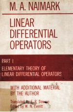 M.A.NAIMARK LINEAR DIFFERENTIAL OPERATORS PART 1 ELEMENTARY THRORY OF LINEAR DIFFERENTIAL OPERATORS