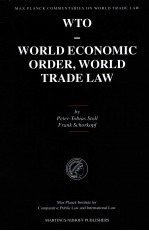 WTO-WORLD ECONOMIC ORDER，WORLD TRADE LAW