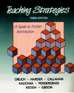 TEACHING STRATEGIES:A GUIDE TO BETTER INSTRUCTION THIRD EDITION