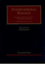 INTERNATIONAL FINANCE TRANSACTIONS，POLICY，AND REGULATION EIGHTEENTH EDITION