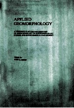 APPLIED GEOMORPHOLOGY:A PERSPECTIVE OF THE CONTRIBUTION OF GEOMORPHOLOGY TO INTERDISCIPLINARY STUID