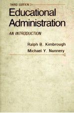 EDUCATIONAL ADMINISTRATION:AN INTRODUCTION THIRD EDITION