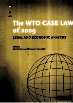 THE WTO CASE LAW OF 2009 LEGAL AND ECONOMIC ANALYSIS