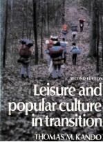 LEISURE AND POPULAR CULTURE IN TRANSITION SECOND EDITION