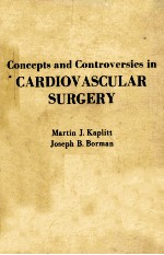 Concepts and controversies in cardiovascular surgery