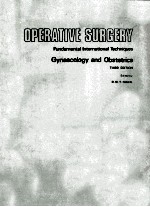 OPERATIVE SURGERY FUNDAMENTAL INTERNATTIONAL TECHNIQUES GYNAECOLOGY AND OBSTETRICS THIRD EDITION