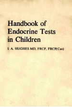 HANDBOOK OF ENDOCRINE TESTS IN CHILDREN