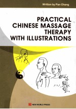 PRACTICAL CHINESE MASSAGE THERAPY WITH ILLUSTRATIONS