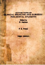 LECTURE NOTES ON CLINICAL MEDICINE AND SURGERY FOR DENTAL STUDENTS THIRD EDITION