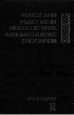 POLICY AND PRACTICE IN MULTICULTURAL AND ANTI RACISTEDUCATION A CASE STUDY OF A MULTI ETHNIC COMPRE