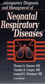 Contemporary Diagnosis and Management of Neonatal Respiratory Diseases