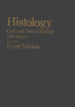 HISTOLOGY  CELL AND TISSUE BIOLOGY  FIFTH EDITION