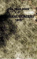 THE YEAR BOOK OF GENERAL SURGERY 1970