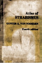 ATLAS OF STRABISMUS FOURTH EDITION