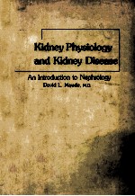 KIDNEY PHYSIOLOGY AND KIDNEY DISEASE AN INTRODUCTION TO NEPHROLOGY