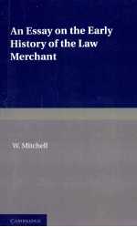 ANESSAY ON THE EARLY HISTORY OF THE LAW MERCHANT