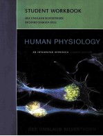 STUDENT WORKBOOK HUMAN PHYSIOLOGY AN INTRGRATED APPROACH FOURTH EDITION