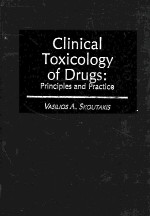 CLINICAL TOXICOLOGY OF DRUGS PRINCIPLES AND PRACTICE