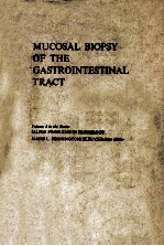 MUCOSAL BIOPSY OF THE GASTROINTESTINAL TRACT VOLUME 3 IN THE SERIES MAJOR PROBLEMS IN PATHOLOGY