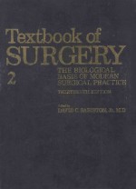 TEXTBOOK OF SURGERY THE BIOLOGICAL BASIS OF MODERN SURGICAL PRACTICE THIRTEENTH EDITION