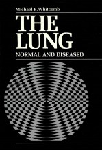 THE LUNG NORMAL AND DISEASED