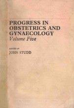 PROGRESS IN OBSTETRICS AND GYNAECOLOGY VOLUEM FIVE