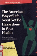 The American way of life need not be hazardous to your health