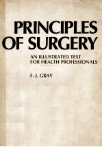 PRINCIPLES OF SURGERY AN ILLUSTRATED TEXT FOR HEALTH PROFESSIONALS