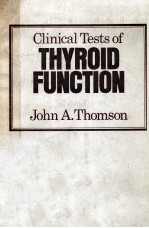 Clinical tests of thyroid function