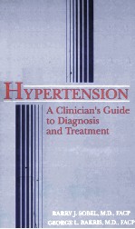 HYPERTENSION A CLINICAIN`S GUIDE TO DIAGNOSIS AND TREATMENT