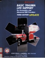 BASIC TRAUMA LIFE SUPPORT FOR PARAMEDICS AND ADVANCED EMS PROVIDERS THIRD EDITION UPDATE