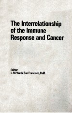 The Interrelationship of the Immune Response and Cancer