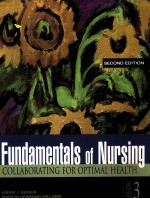 FUNDAMENTALS OF NURSING COLLABORATING FOR OPTIMAL HEALTH VOLOME 3 SECOND EDITION