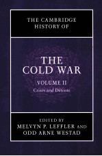 THE CAMBRIDGE HISTORY OF THE COLD WAR VOLUME Ⅱ Cises and Detente