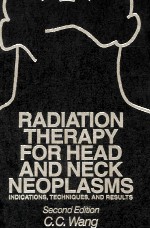 Radiation Therapy for Head and Neck Neoplasms