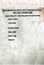 MORPHOLOGY OF CONGENITAL HEART DISEASE ANGIOCARDIOGRAPHIC