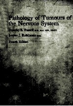 PATHOLOGY OF TUMOURS OF THE NERVOUS SYSTEM FOURTH EDITION