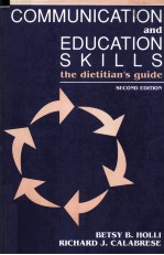 COMMUNICATION AND EDUCATION SKILLS THE DIETITIAN`S GUIDE SECOND EDITION