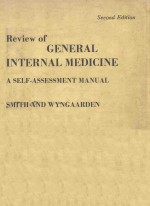 REVIEW OF GENERAL INTERNAL MEDICINE A SELF-ASSESSMENT MANUAL SECOND EDITION