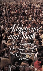 ADOLESCENCE AND YOUTH PSYCHOLOGICAL DEVELOPMENT IN A CHANGING WORLD SECOND EDITION