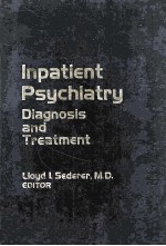 Inpatient Psychiatry Diagnosis and Treatment