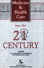 Medicine and Health Care into the Twenty-First Century