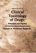 CLINICAL TOXICOLOGY OF DRUGS PRINCIPLES AND PRACTICE