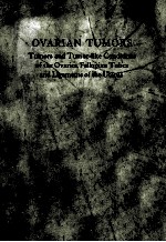 OVARIAN TUMORS TUMORS AND TUMOR LIKE CONDITIONS OF THE OVARIES